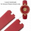 Custom watch strap replacement for Versace Palazzo Empire Eon ladies watch band red leather strap