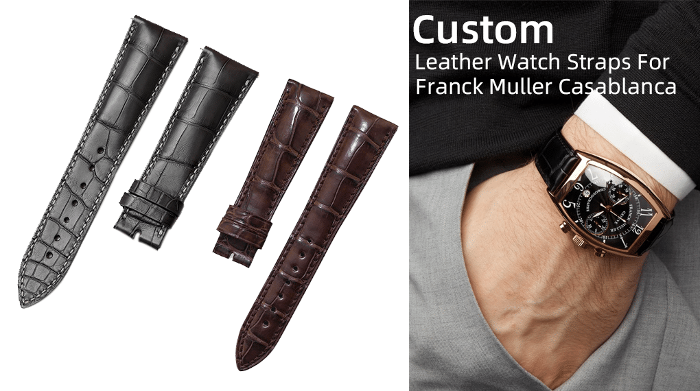 Custom Leather Watch Straps for Franck Muller Casablanca