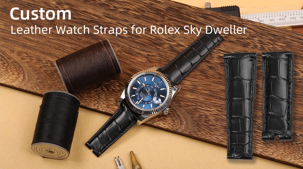 Custom Leather Watch Straps for Rolex-Sky-Dweller