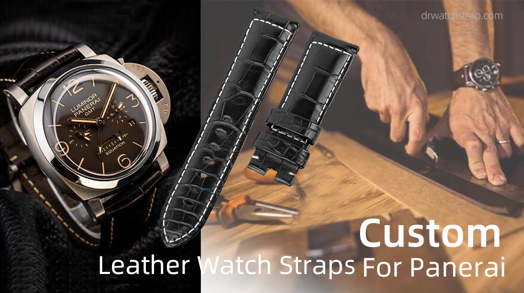 Custom Leather Watch Straps For Panerai