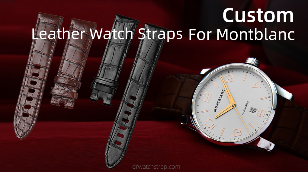 Custom leather watch Straps For Montblanc